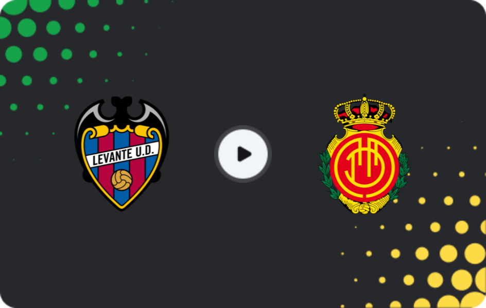 Where to watch Levante — Mallorca, La Liga, 17.05.2026
