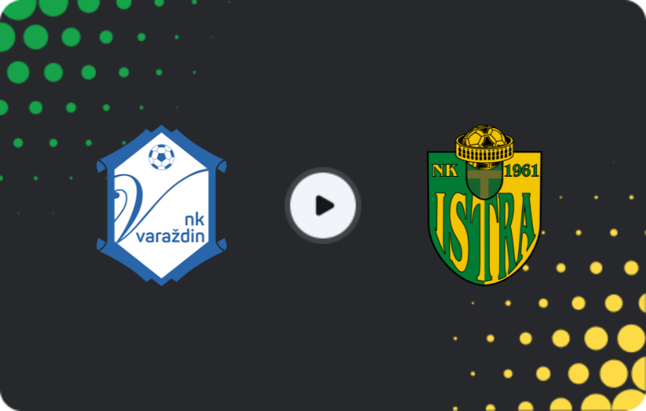 Where to watch Varazdin — Istra 1961, HNL, 23.05.2026