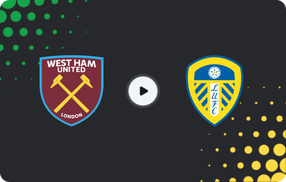 Where to watch West Ham — Leeds, Premier League, 24.05.2026