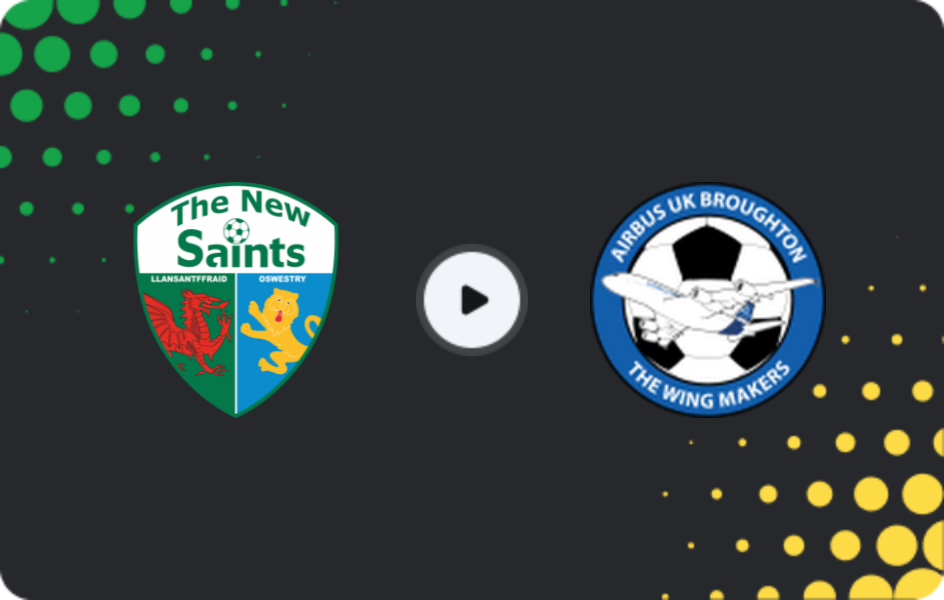 Where to watch The New Saints — Airbus UK, League Cup, 02.08.2025