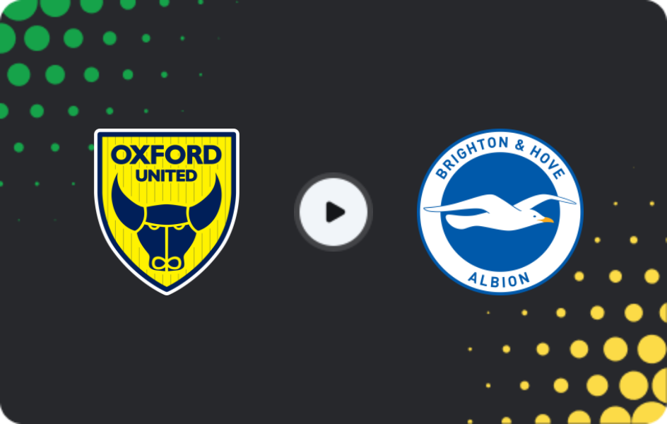 Where to watch Oxford United — Brighton, League Cup, 27.08.2025
