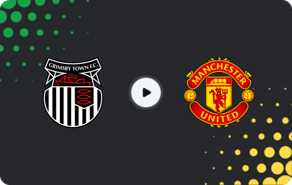 Where to watch Grimsby Town — Manchester United, League Cup, 27.08.2025