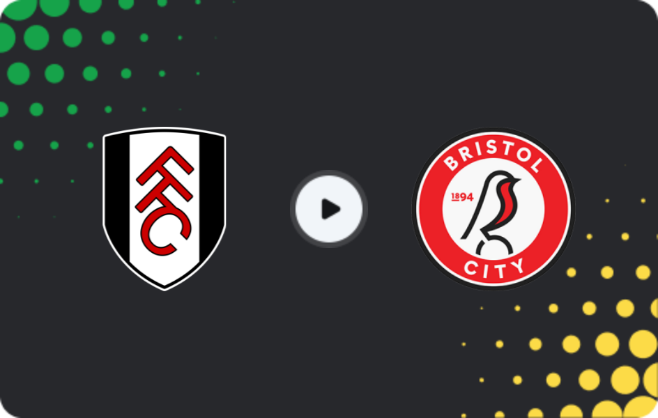 Where to watch Fulham — Bristol City, League Cup, 27.08.2025