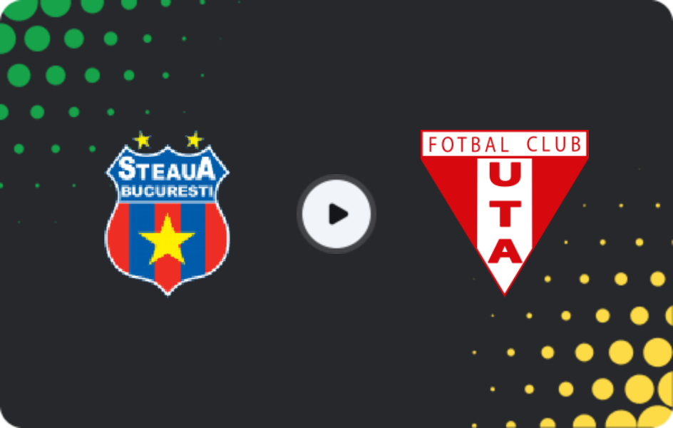 Where to watch CSA Steaua Bucureşti — UTA Arad, Cupa României, 26.08.2025