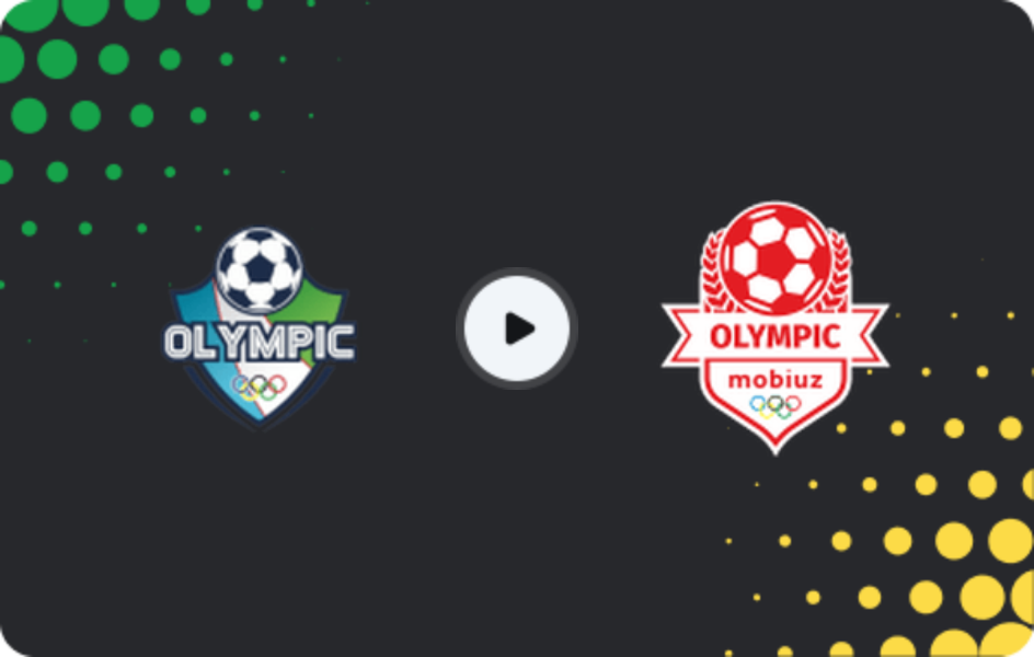 Where to watch Olympic — Olimpik-Mobiuz, Pro League A, 25.08.2025