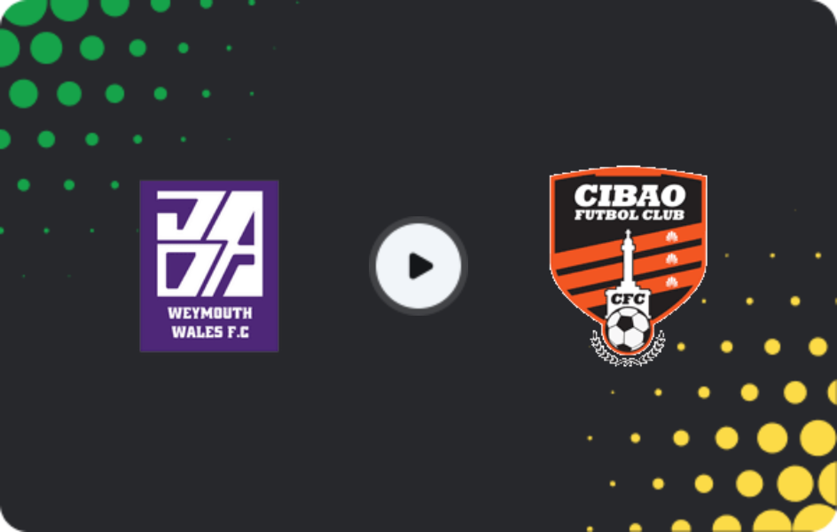 Where to watch Weymouth Wales — Cibao, CONCACAF Caribbean Club Championship, 27.08.2025
