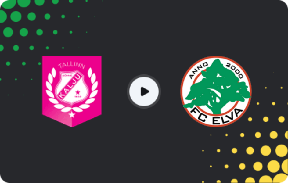 Where to watch Nõmme Kalju II — Elva, Esiliiga A, 30.08.2025