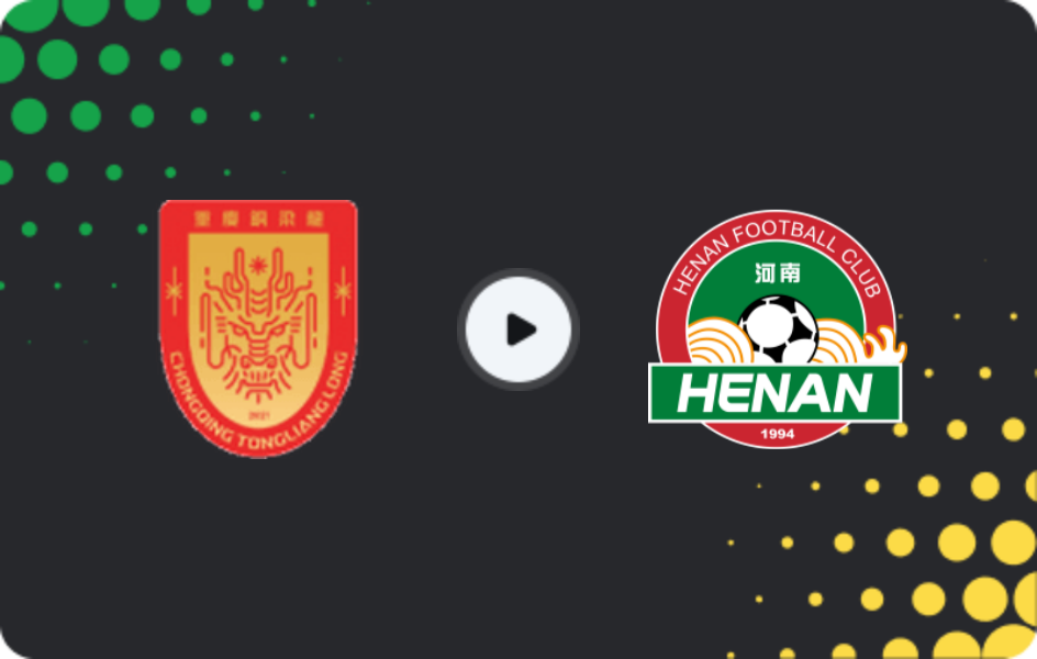 Where to watch Chongqing Tongliang Long — Henan Jianye, FA Cup, 21.05.2025