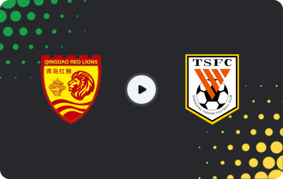 Where to watch Qingdao Red Lions — Shandong Taishan, FA Cup, 21.05.2025