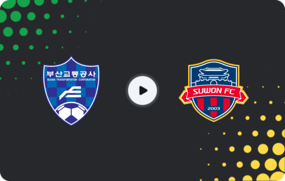 Where to watch Busan Transportation — Suwon City, FA Cup, 16.04.2025