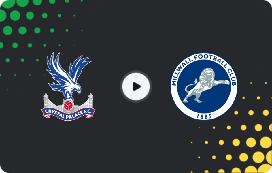 Where to watch Crystal Palace — Millwall, League Cup, 16.09.2025