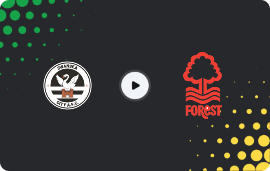 Where to watch Swansea — Nottingham Forest, League Cup, 17.09.2025
