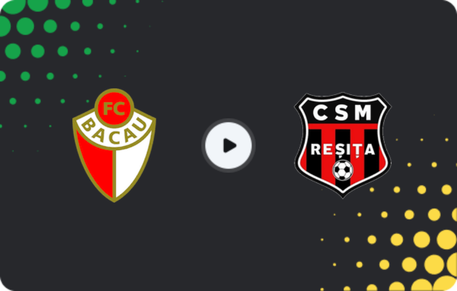 Where to watch FC Bacau — CSM Reşiţa, Liga II, 13.09.2025