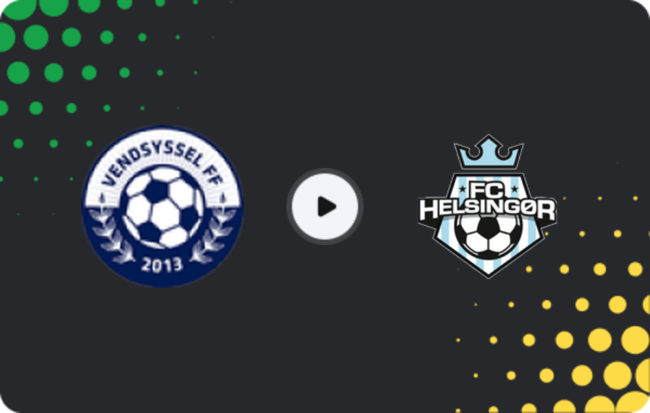 Where to watch Vendsyssel FF — FC Helsingor, 2nd Division - Group 1, 14.09.2025
