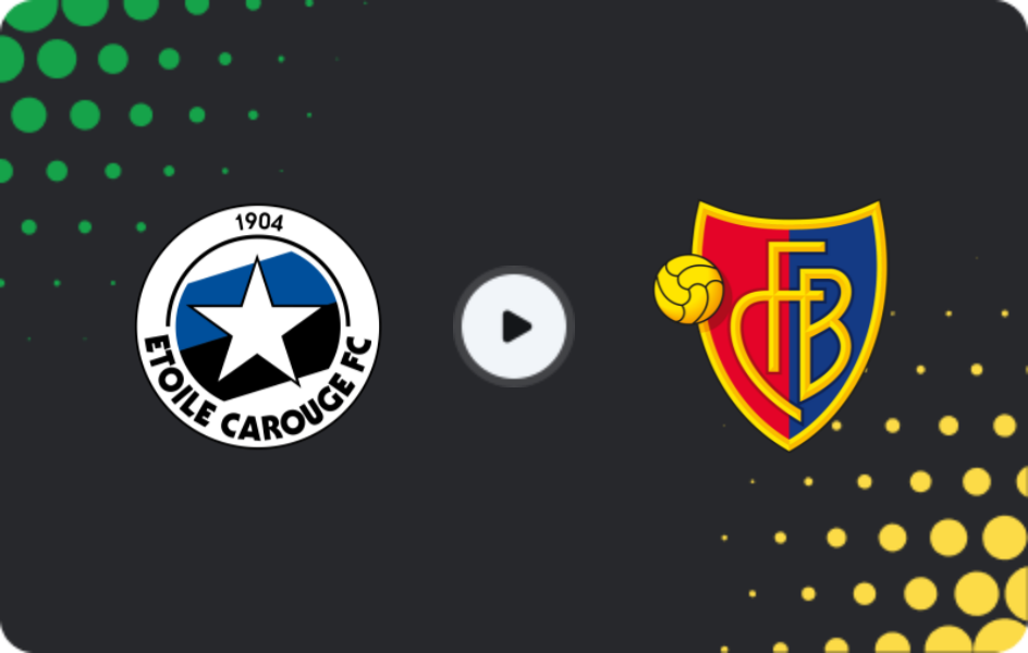 Where to watch Étoile Carouge — Basel, Schweizer Cup, 19.09.2025