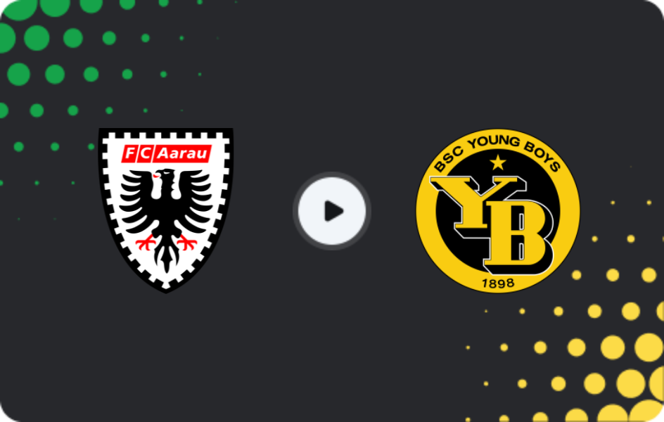 Where to watch Aarau — Young Boys, Schweizer Cup, 20.09.2025