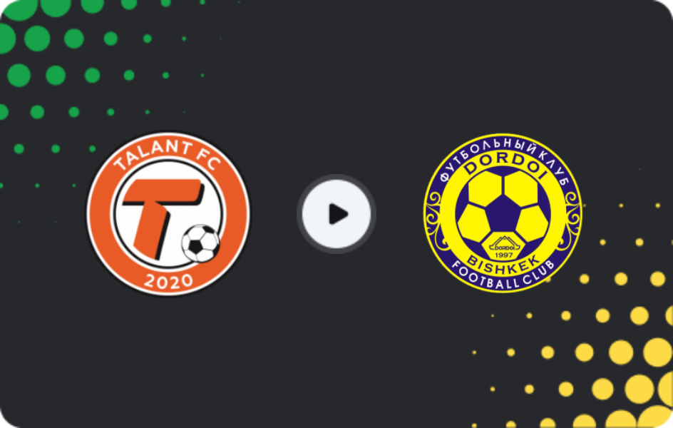 Where to watch Talant — Dordoi Bishkek, Premier League, 19.10.2025