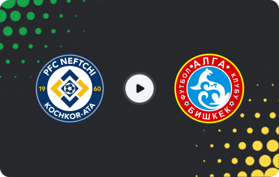 Where to watch Neftchi Kochkor-Ata — Alga, Premier League, 04.11.2025