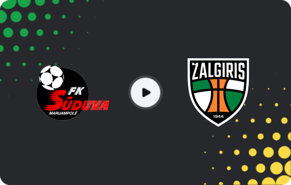 Where to watch Suduva — Kauno Žalgiris, A Lyga, 27.10.2025