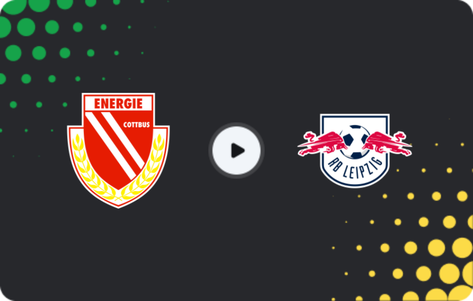 Where to watch Energie Cottbus — RB Leipzig, DFB Pokal, 28.10.2025
