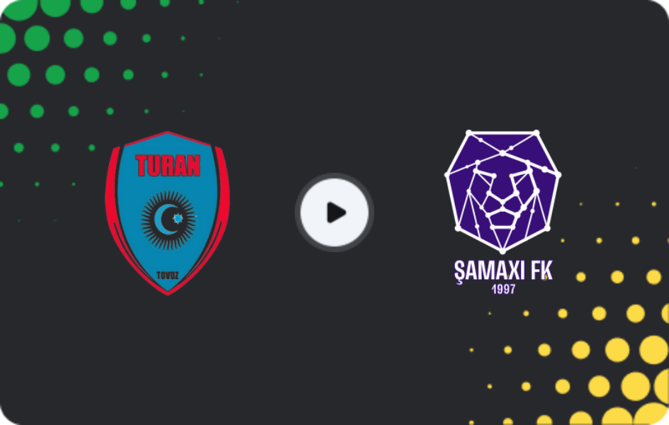 Where to watch Turan — FC Shamakhi, Premyer Liqa, 02.11.2025