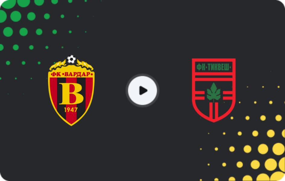 Where to watch Vardar Skopje — Tikveš, First League, 09.11.2025