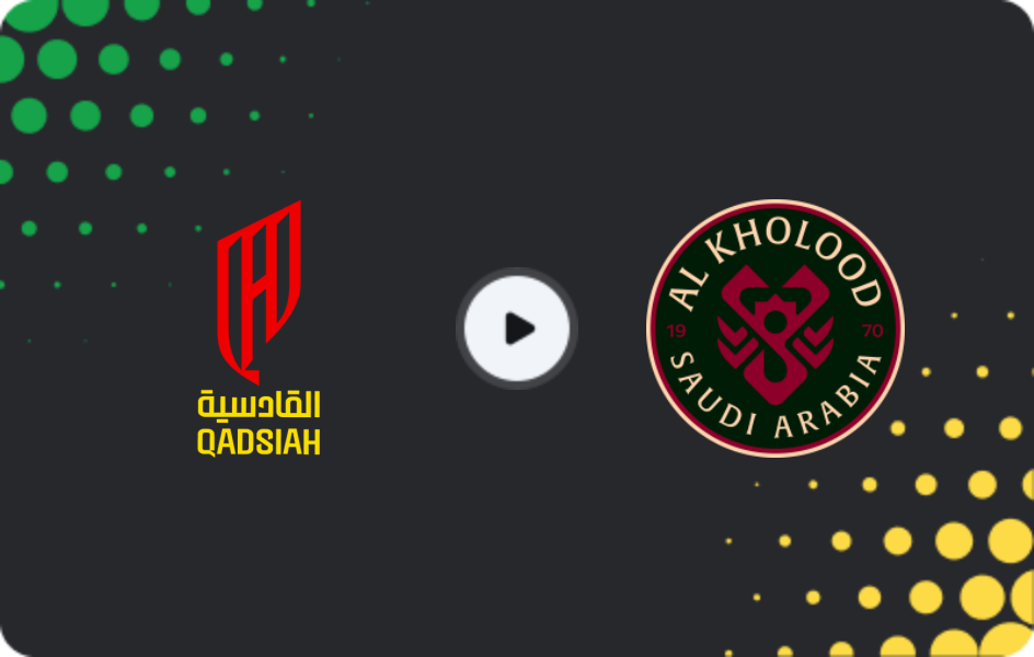 Where to watch Al-Qadisiyah — Al Kholood, Pro League, 06.11.2025
