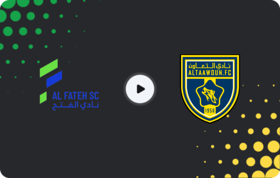 Where to watch Al Fateh — Al Taawon, Pro League, 07.11.2025