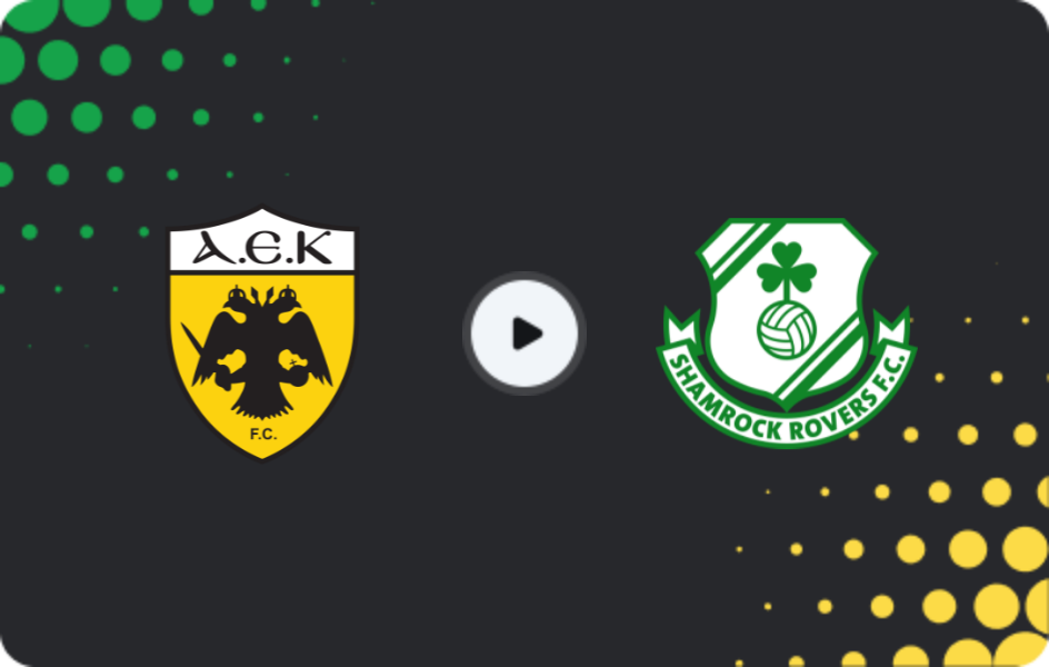 Where to watch AEK Athens — Shamrock Rovers, Conference League, 06.11.2025