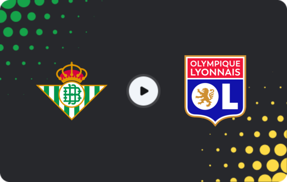 Where to watch Real Betis — Lyon, Europa League, 06.11.2025