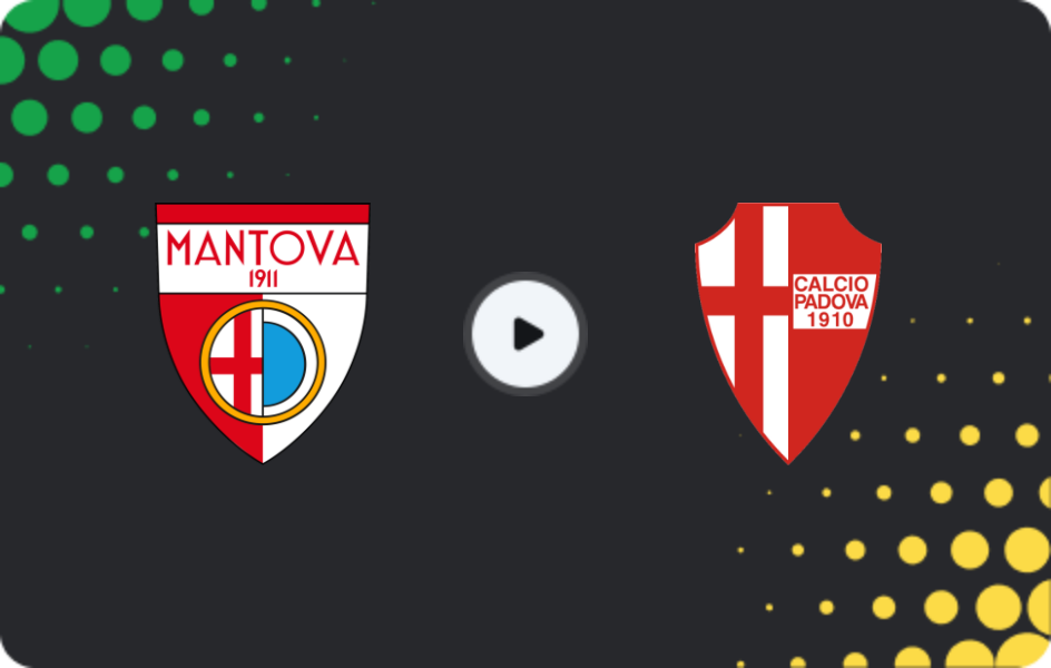 Where to watch Mantova — Padova, Serie B, 08.11.2025