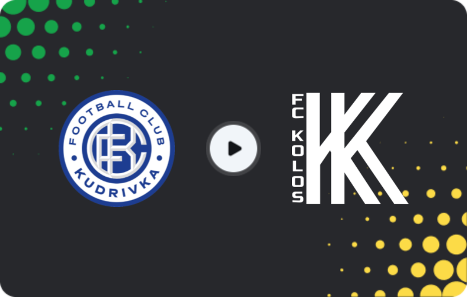 Where to watch Kudrivka — Kolos Kovalivka, Premier League, 07.11.2025