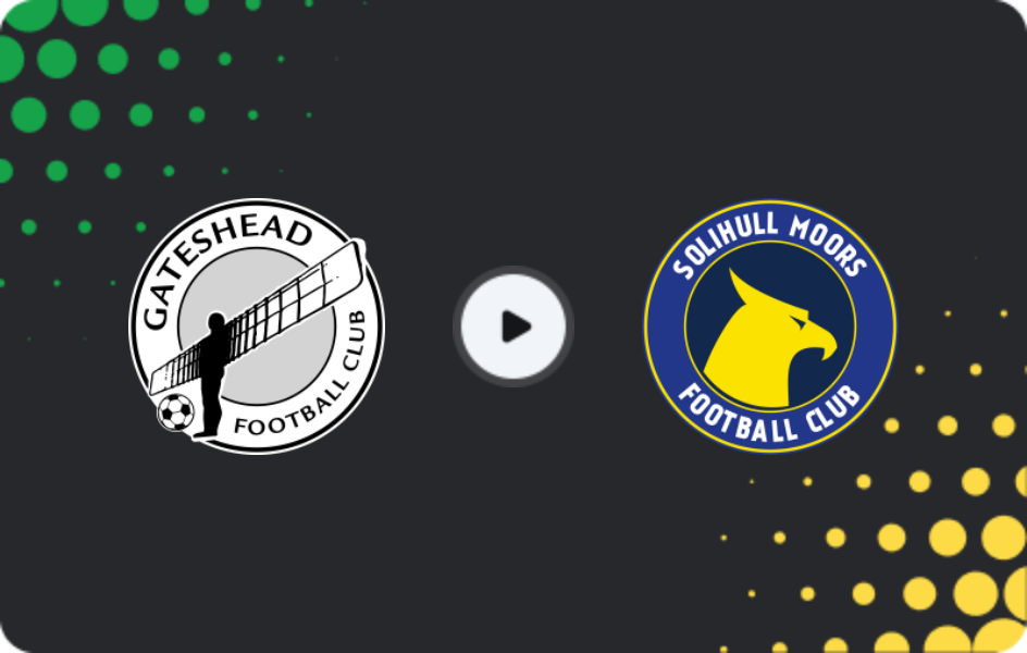 Where to watch Gateshead — Solihull Moors, National League, 08.11.2025