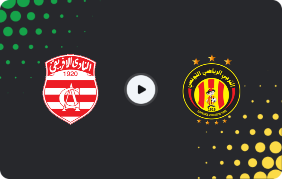 Where to watch Club Africain — Espérance de Tunis, Ligue 1, 09.11.2025