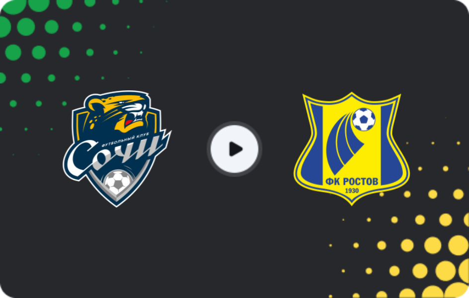 Where to watch FC Sochi — FC Rostov, Premier League, 08.11.2025