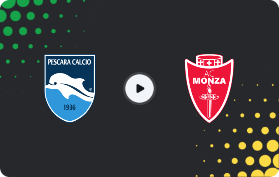 Where to watch Pescara — Monza, Serie B, 09.11.2025