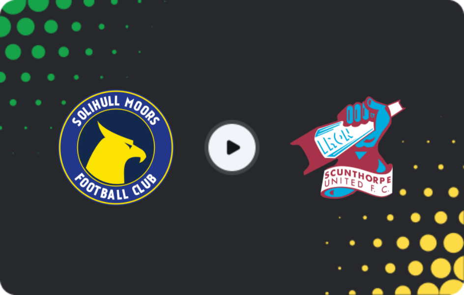 Where to watch Solihull Moors — Scunthorpe United, National League, 15.11.2025