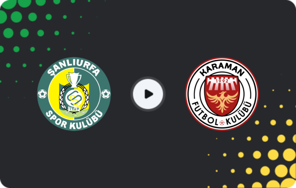 Where to watch Şanlıurfaspor — Karaman FK, 2. Lig, 06.12.2025