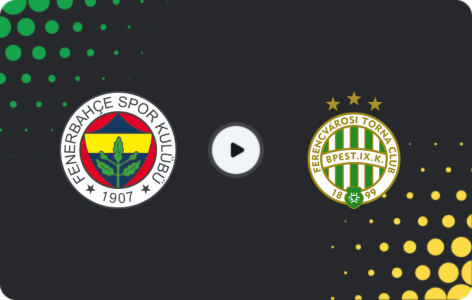 Where to watch Fenerbahce — Ferencvaros, Europa League, 27.11.2025