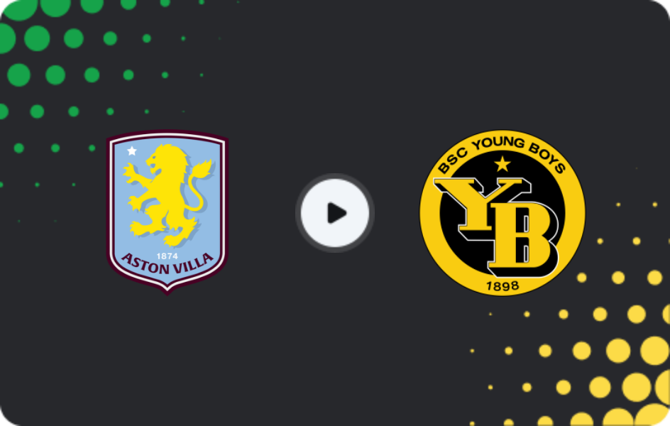 Where to watch Aston Villa — Young Boys, Europa League, 27.11.2025