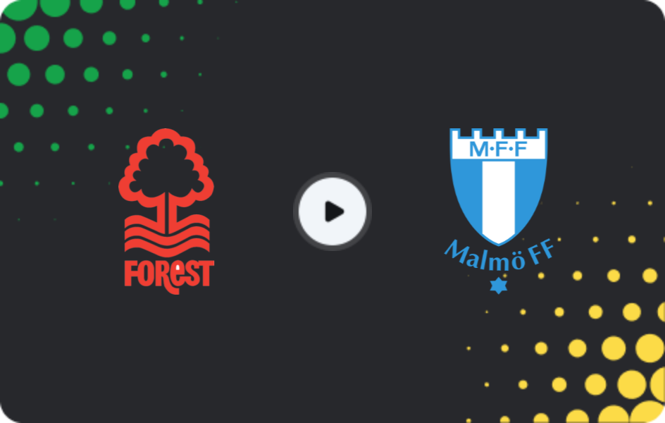 Where to watch Nottingham Forest — Malmo, Europa League, 27.11.2025