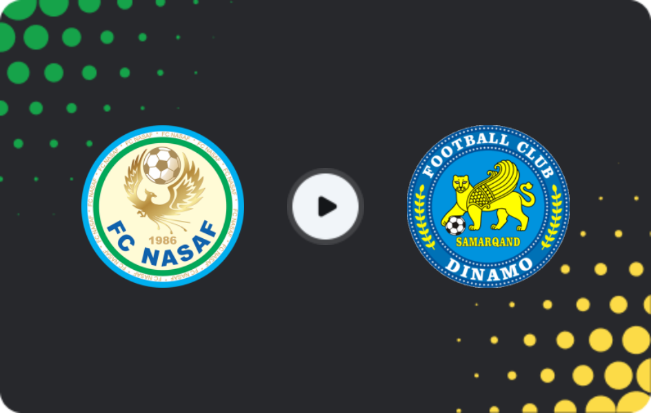 Where to watch Nasaf — Dinamo Samarqand, Super League, 29.11.2025