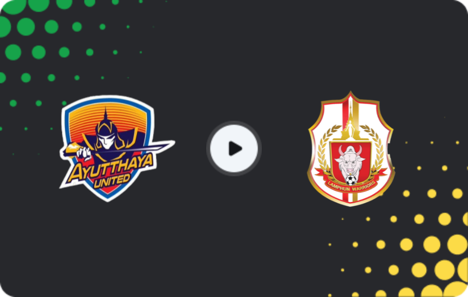 Where to watch Ayutthaya FC — Lamphun Warrior, Thai League 1, 29.11.2025