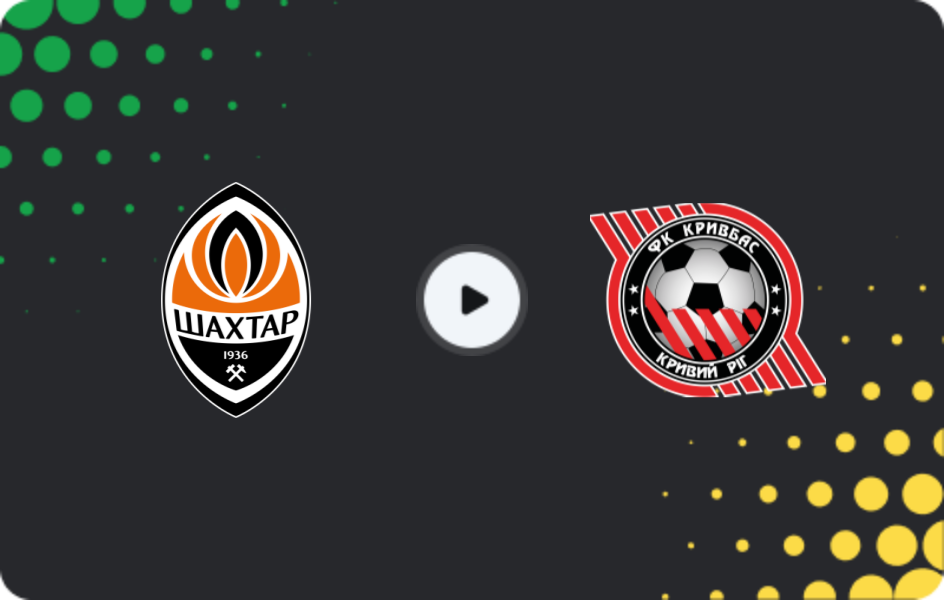 Where to watch Shakhtar Donetsk — Kryvbas, Premier League, 29.11.2025