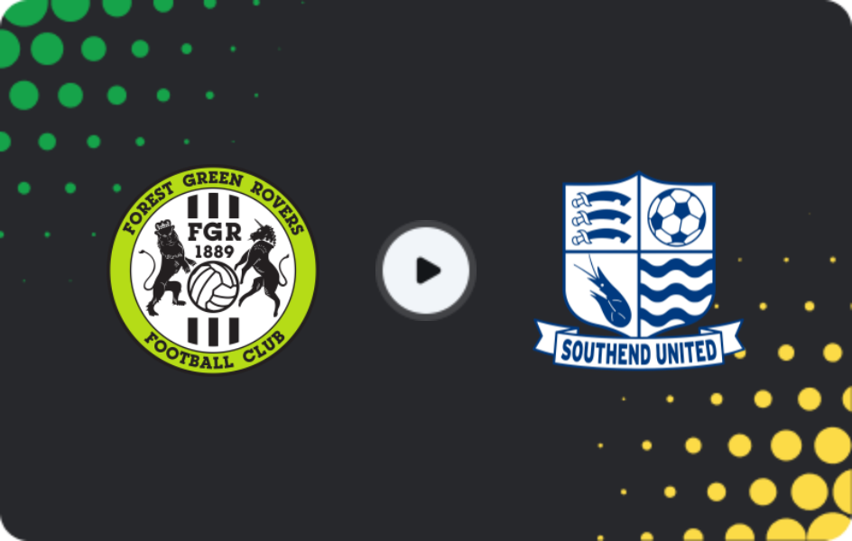 Where to watch Forest Green — Southend United, National League, 29.11.2025