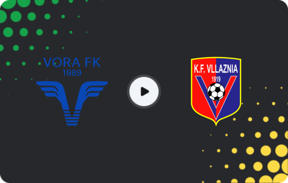 Where to watch Vora — Vllaznia Shkodër, Superliga, 04.12.2025