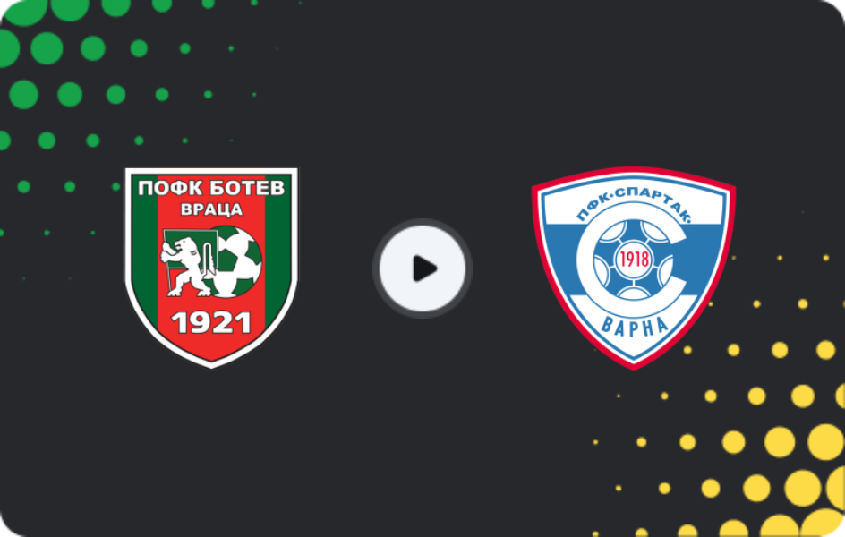 Where to watch Botev Vratsa — Spartak Varna, First League, 03.12.2025