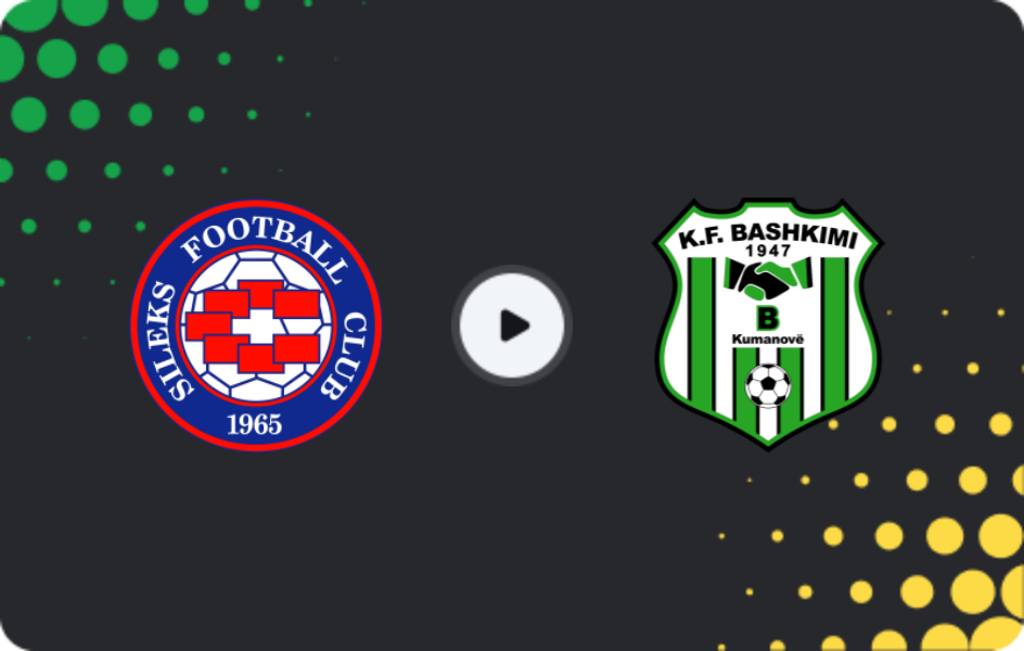 Where to watch Sileks — Bashkimi Kumanovo, First League, 07.12.2025