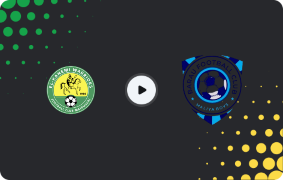 Where to watch El Kanemi Warriors — Barau FC, NPFL, 07.12.2025