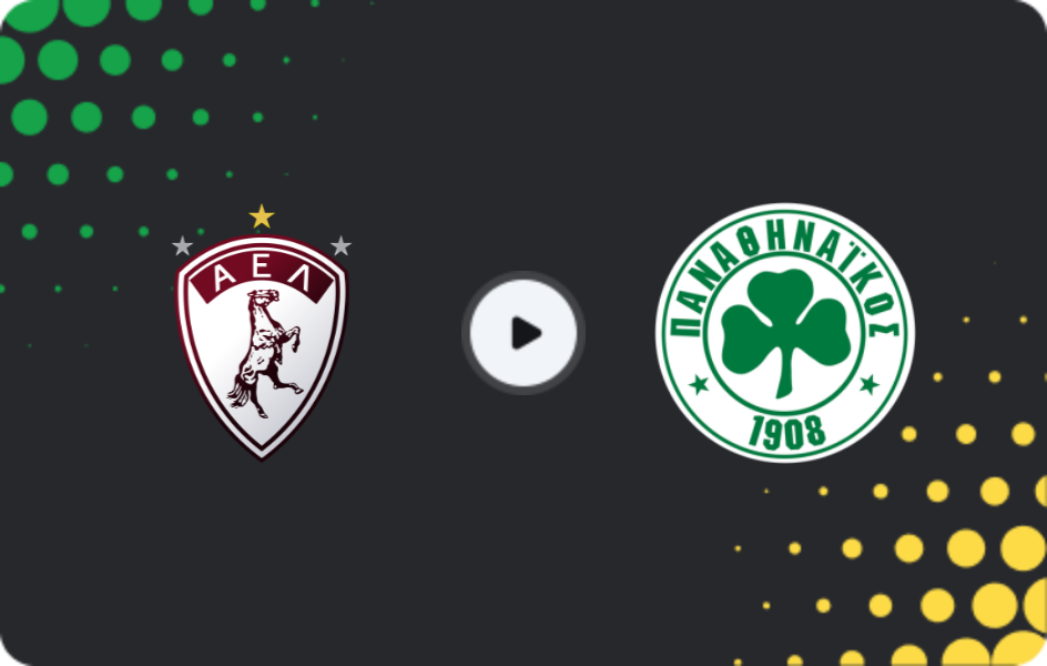Where to watch Larisa — Panathinaikos, Super League, 07.12.2025